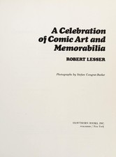 A Celebration of Comic Art and Memorabilia Hardcover Robert Lesse