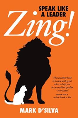 Zing!: Speak Like A Leader                                                     