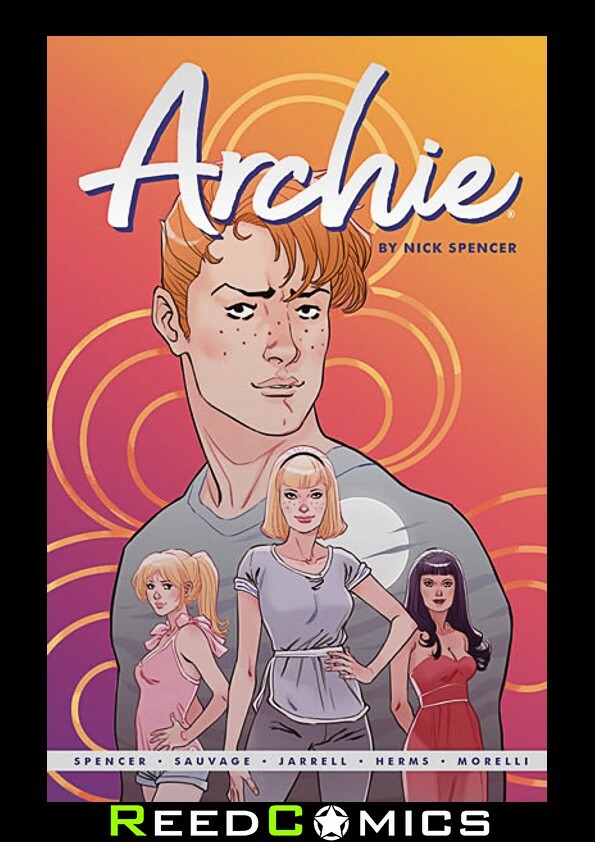 ARCHIE BY NICK SPENCER VOLUME 1 GRAPHIC NOVEL Paperback Collects Archie #700-704