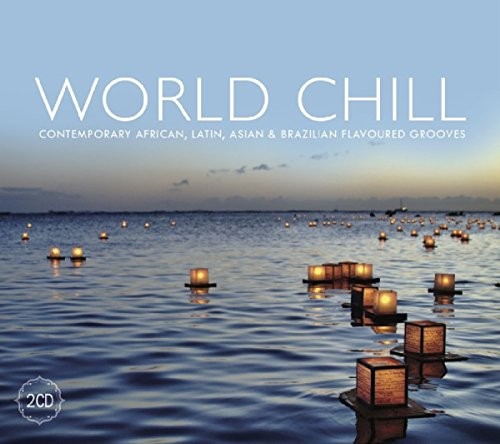 Various Artists World Chill Double CD NEW