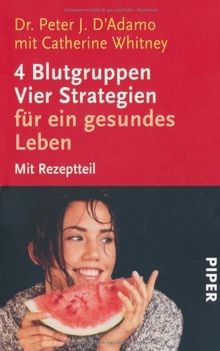 4 Blutgruppen - Vier Strategien für ein gesundes Leben: ... | Buch | Zustand gut