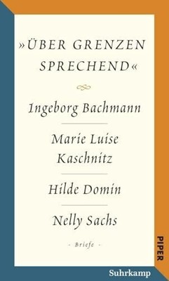 Salzburger Bachmann Edition: »über Grenzen sprechend«. Buch Suhrkamp Verlag
