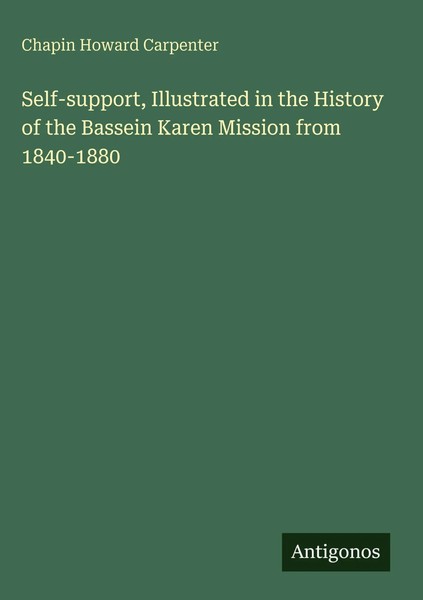 Chapin Howard Carpenter | Self-Support, Illustrated In The History Of The...-image