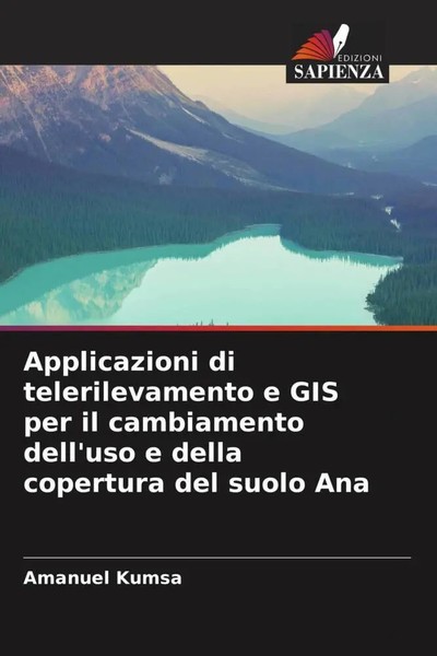 Applicazioni Di Telerilevamento E Gis Per Il Cambiamento Dell'uso E Della...-image