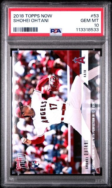 Shohei Ohtani RC PSA 10 GEM MINT #53 2018 Topps Now Flirts With Perfection 12K