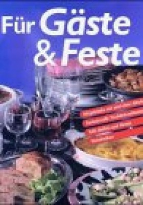 Für Gäste & Feste