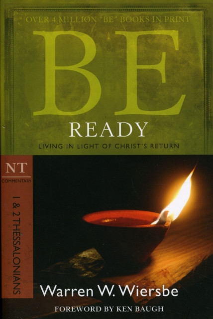 Be Ready ( 1 & 2 Thessalonians ) by Warren W. Wiersbe (Paperback Book)