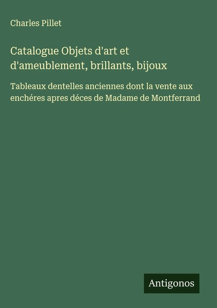 Charles Pillet | Catalogue Objets D'art Et D'ameublement, Brillants, Bijoux-image