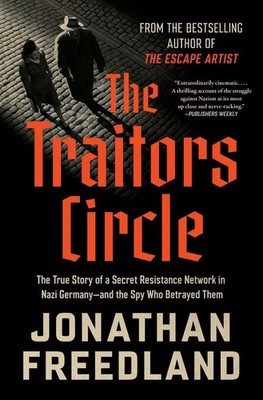 The Traitors Circle | Jonathan Freedland | englisch