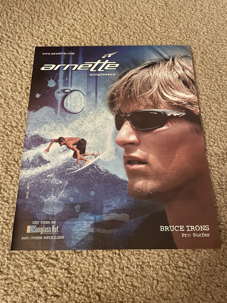 Vintage 2005 ARNETTE SUNGLASSES PRINT AD SURFER BRUCE IRONS | eBay