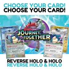 Journey Together Pokemon Singles - Reverse Holo & Holo - Choose your card!