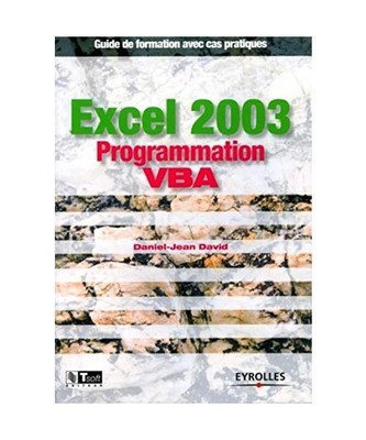 Excel 2003 Programmation VBA, Daniel-Jean David