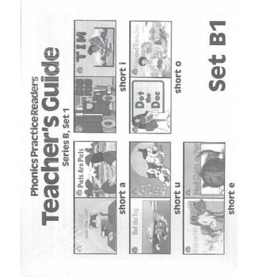 Phonics Practice Readers: Series B, 1/10 Readers Plus Teacher's Guide (Serie...