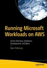 Running Microsoft Workloads on AWS by Ryan Pothecary Paperback Sp