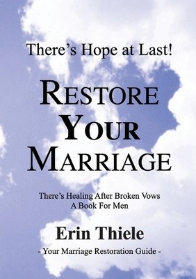 Erin Thiele How God Will Restore Your Marriage (Taschenbuch)