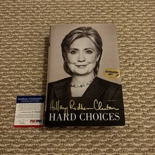 Hillary Clinton Signed Hard Choices Hardcover Book, PSA Authenticated