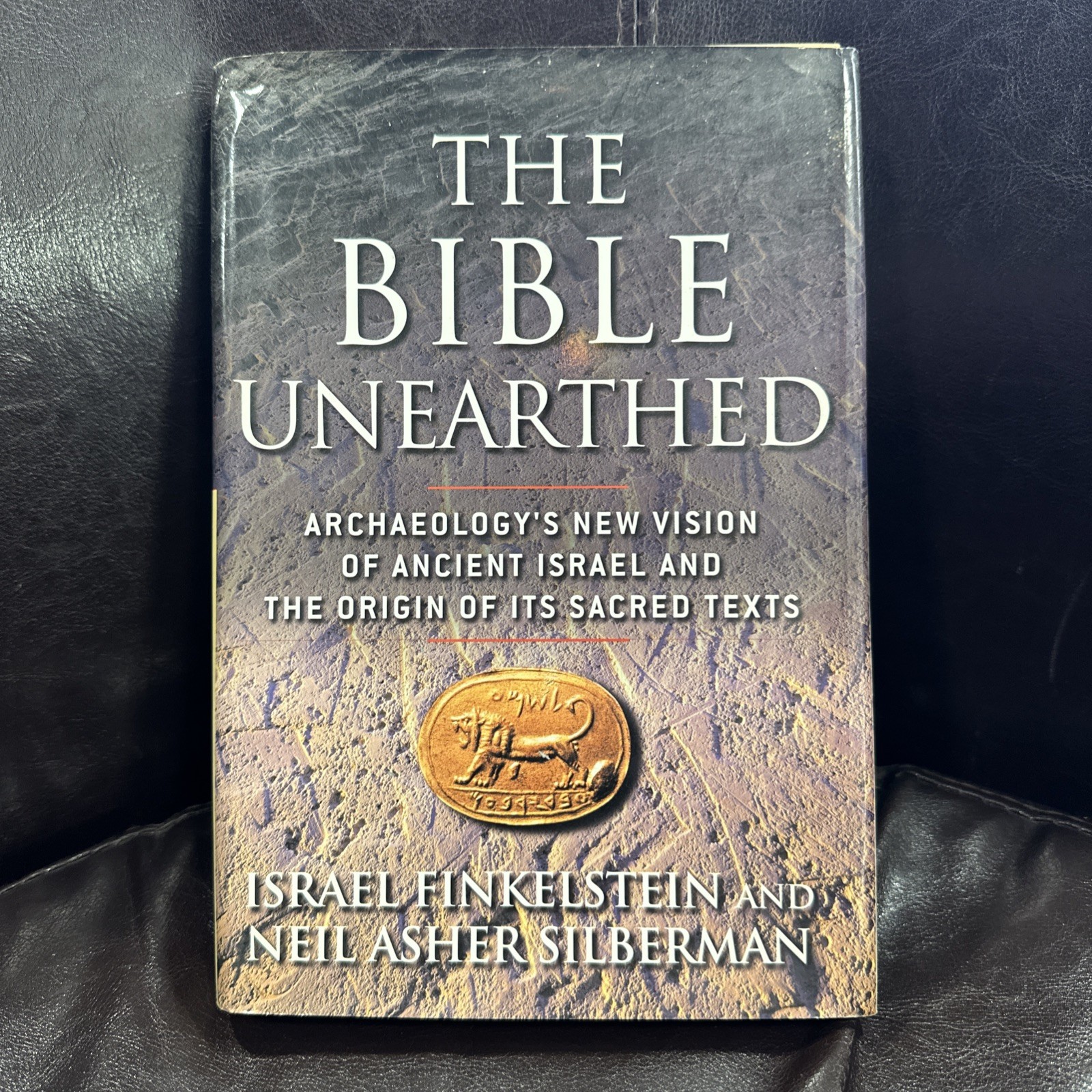 The Bible Unearthed: Archaeology's New Vision of Ancient Israel. 1A