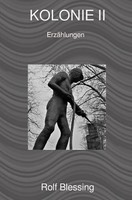 Rolf Blessing | Kolonie Ii | Taschenbuch | Deutsch (2023) | ErzäHlungen | 60 S.