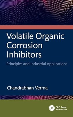 Volatile Organic Corrosion Inhibitors: Principles and Industrial Applications b