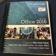 Exploring Microsoft Office 2016 Volume 1;/ Spiral Bound