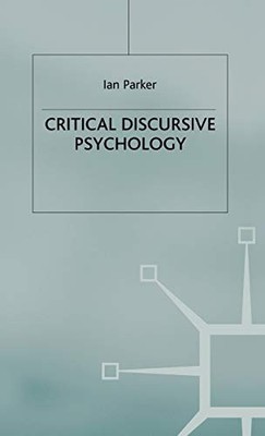 Critical Discursive Psychology by Parker, I. Hardback Book The Fast Free