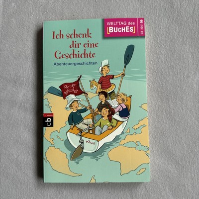 Ich schenk dir eine Geschichte 2009: Abenteuergesch... | Buch | Zustand  gut