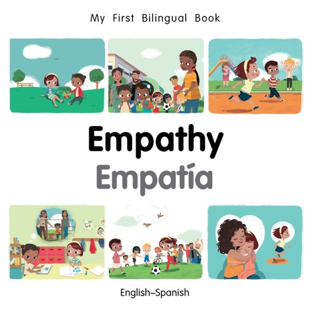 My First Bilingual Book-Empathy (English-Spanish) by Patricia Billings