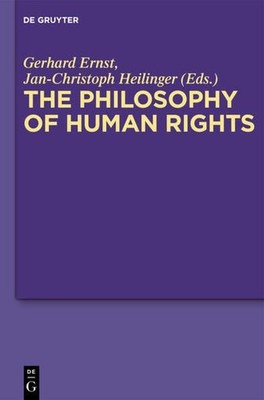 The Philosophy of Human Rights Contemporary Controversies Ernst, Gerhard and Jan