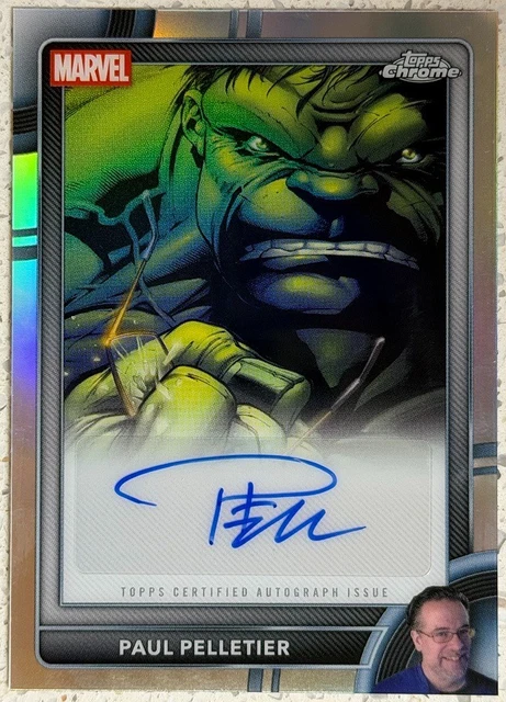 2026 Topps Chrome Marvel The Incredible Hulk #635 Paul Pelletier Artist Auto