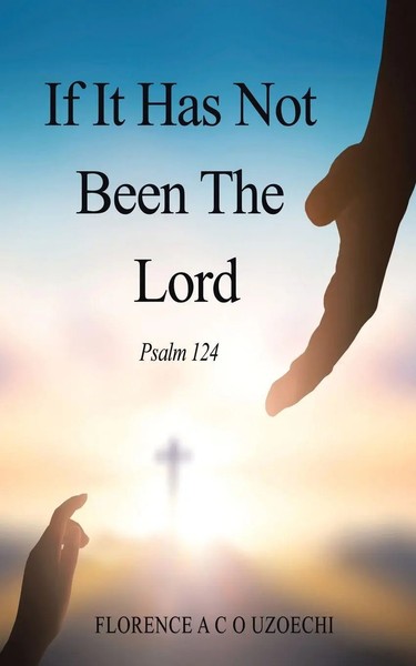 If It Has Not Been The Lord | Psalm 124 | Florence A C O Uzoechi | Taschenbuch-image