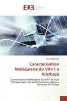 Erick Kamangu | CaractéRisation MoléCulaire Du VIH-1 A Kinshasa | Taschenbuch