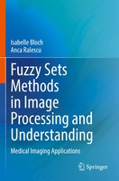 Fuzzy Sets Methods In Image Processing And Understanding | Bloch (U. A.) | Buch