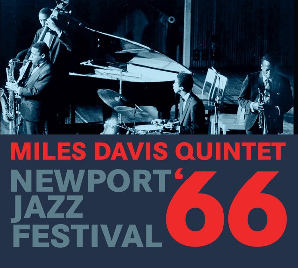 Miles Davis Quintet Newport Jazz Festival, 1966 CD New 3854917604229