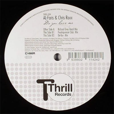 Al Faris & Chris Roxx - Do U Love Me - French 12'' Vinyl - 2006 - Thrill Records