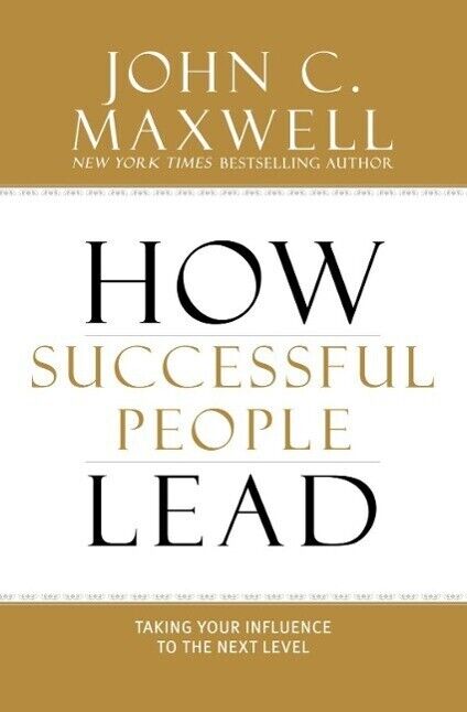 Thumbnail - How Successful People Lead | John C. Maxwell | Englisch