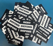 DENY DEFEND DEPOSE Political Stickers (Pack 50) LOT NEW Luigi 