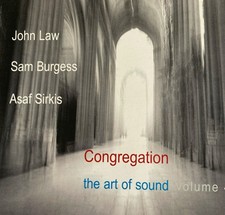 JOHN LAW/SAM BURGESS/ASAF SIRKIS - Congregation CD Digipak 2009 33 Recs Exc Cond