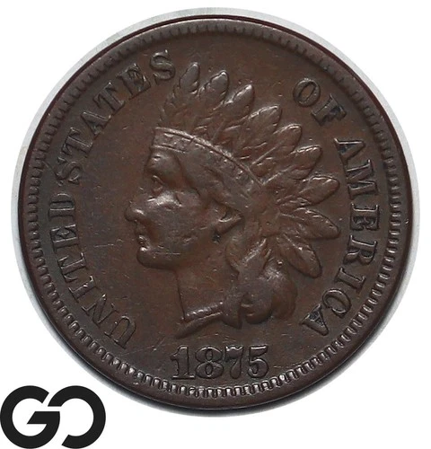 1875 Indian Head Cent Penny, Choice XF