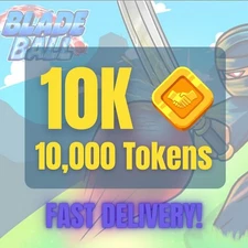 10,000 (10K) - Blade Ball Tokens - BB - Fast Delivery!