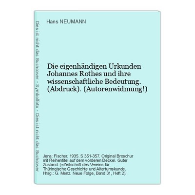 The Autographed Documents of Johannes Rothes and Hans NEUMANN