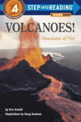 Volcanoes! Mountains of Fire; Step-Into-R- 9780679886419, paperback, Eric Arnold