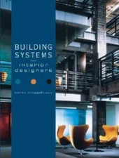 Building Systems for Interior Designers - Hardcover By Binggeli, Corky - GOOD