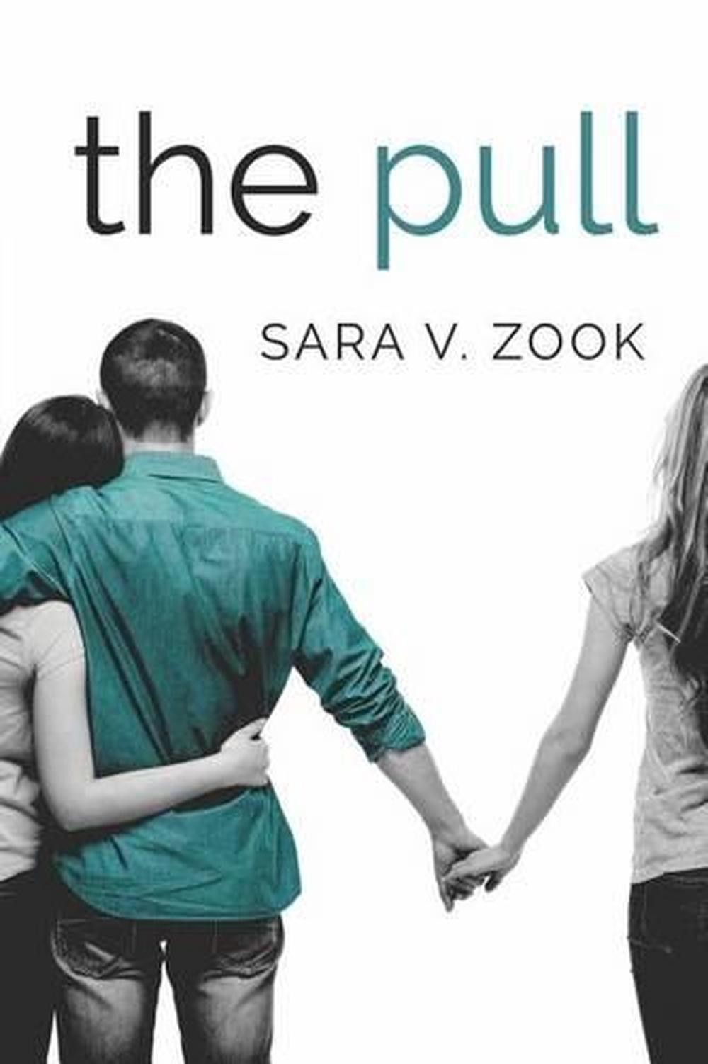 The Pull by Sara V. Zook (English) Paperback Book