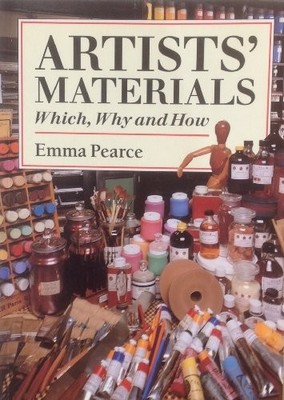 Artists' Materials: Which, Why and How (Draw Books) by Pearce, Emma Paperback