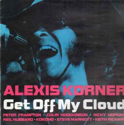 Alexis Korner Get Off Of My Cloud NEAR MINT Essential Vinyl LP