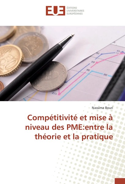 CompéTitivité Et Mise à Niveau Des Pme:Entre La ThéOrie Et La Pratique Bouri-image