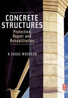 Concrete Structures | Protection, Repair And Rehabilitation | R. Dodge Woodson