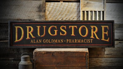 Custom Drugstore Pharmacist Sign - Rustic Hand Made Vintage Wooden