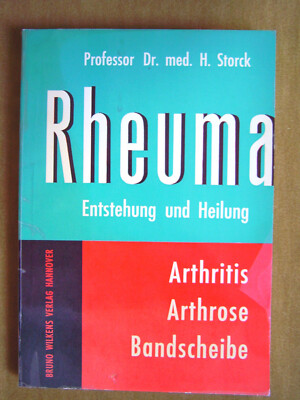 ''Rheuma   Entstehung und Heilung (Arthritis, Arthrose, Bandscheibe)'' von Storck