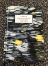 'Fashion Insiders' Guide - New York' + Carole Sabas + first edition